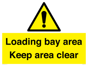 Loading bay area Keep area clear